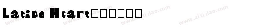 Latino Heart字体转换